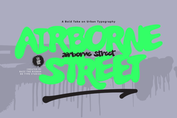 Airborne Street: Integrating Bold Bubble Graffiti Typography into Professional Design Workflows