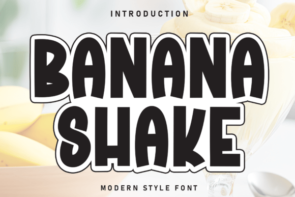 Banana Shake: Bold Display Font for Playful Branding