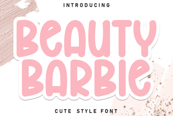 Beauty Barbie & Sweet Scribble Typography