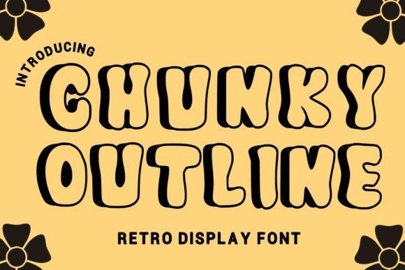 Chunky Outline: Bringing Bold Retro Energy to Modern Design Projects