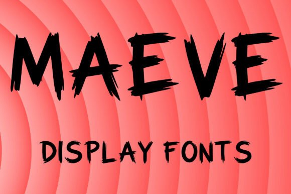 Maeve Font: Adding Raw Texture to Bold Design Projects