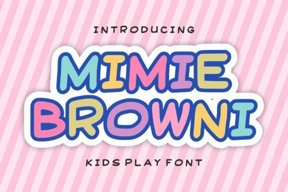 Mimie Browni: Elevating Child-Centric Design with Playful Typography