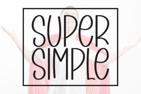 Super Simple: A Handwritten Font Full of Charm