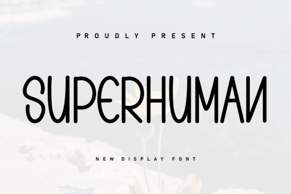 Superhuman Font: Elevate Casual Branding